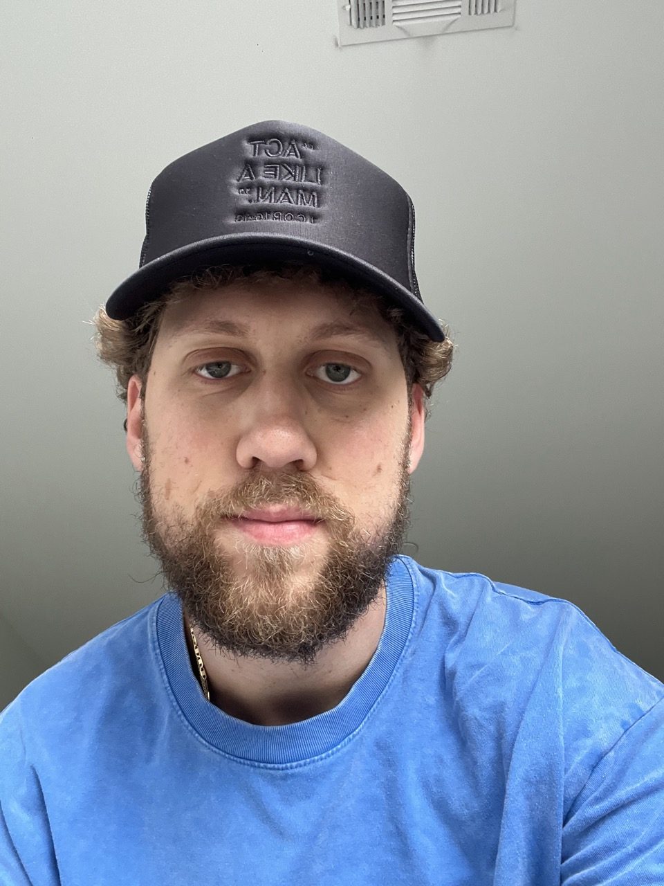 ACT LIKE A MAN hat